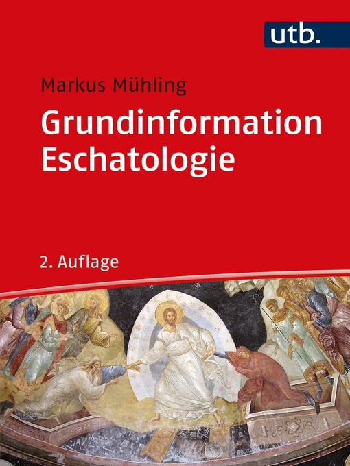 Title details for Grundinformation Eschatologie by Markus Mühling - Available